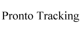 PRONTO TRACKING trademark