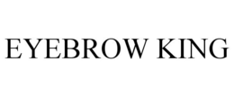 EYEBROW KING trademark