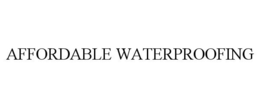AFFORDABLE WATERPROOFING trademark