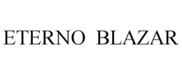 ETERNO BLAZAR trademark