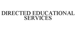 DIRECTED EDUCATIONAL SERVICES trademark