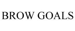 BROW GOALS trademark