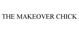 THE MAKEOVER CHICK trademark