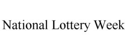 NATIONAL LOTTERY WEEK trademark