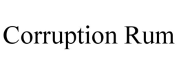 CORRUPTION RUM trademark