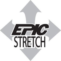 EPIC STRETCH trademark