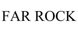 FAR ROCK trademark