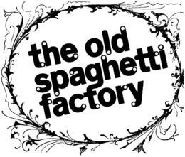 THE OLD SPAGHETTI FACTORY trademark