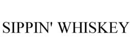 SIPPIN' WHISKEY trademark