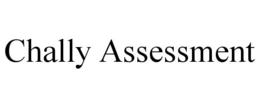 CHALLY ASSESSMENT trademark