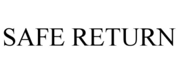SAFE RETURN trademark