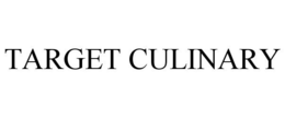 TARGET CULINARY trademark