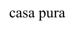 CASA PURA trademark