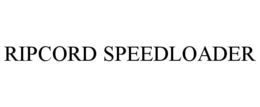 RIPCORD SPEEDLOADER trademark