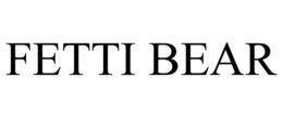 FETTI BEAR trademark