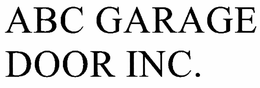 ABC GARAGE DOOR INC. trademark