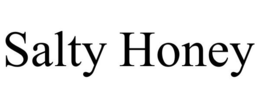 SALTY HONEY trademark