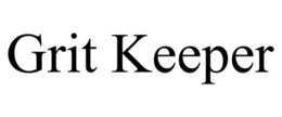 GRIT KEEPER trademark