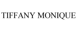 TIFFANY MONIQUE trademark