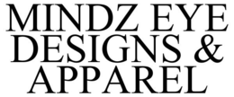 MINDZ EYE DESIGNS & APPAREL trademark