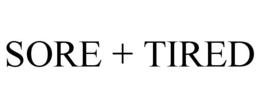SORE + TIRED trademark