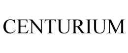 CENTURIUM trademark