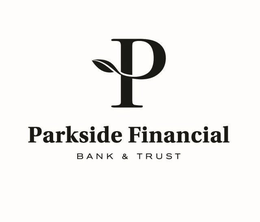 P PARKSIDE FINANCIAL BANK & TRUST trademark