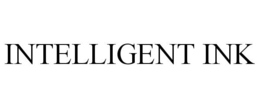 INTELLIGENT INK trademark