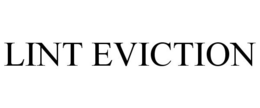 LINT EVICTION trademark