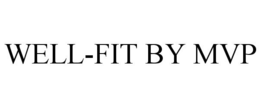 WELL-FIT BY MVP trademark