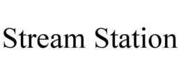 STREAM STATION trademark