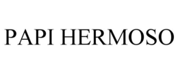 PAPI HERMOSO trademark