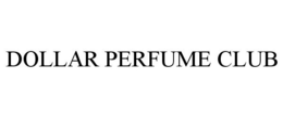 DOLLAR PERFUME CLUB trademark