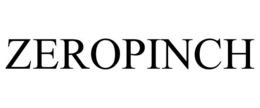 ZEROPINCH trademark