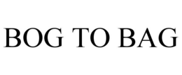 BOG TO BAG trademark