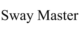 SWAY MASTER trademark