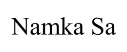 NAMKA SA trademark
