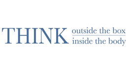 THINK OUTSIDE THE BOX INSIDE THE BODY trademark
