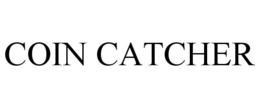 COIN CATCHER trademark