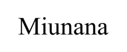 MIUNANA trademark