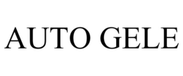 AUTO GELE trademark
