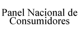 PANEL NACIONAL DE CONSUMIDORES trademark