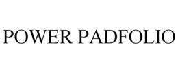 POWER PADFOLIO trademark
