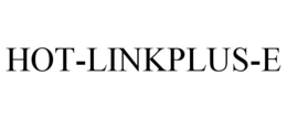 HOT-LINKPLUS-E trademark