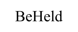 BEHELD trademark
