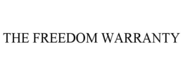 THE FREEDOM WARRANTY trademark