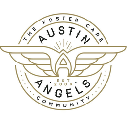 A AUSTIN ANGELS THE FOSTER CARE COMMUNITY EST 2009 trademark