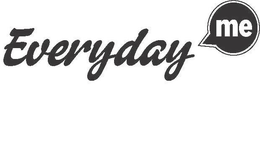 EVERYDAY ME trademark