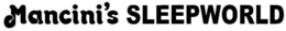 MANCINI'S SLEEPWORLD trademark