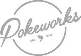 POKEWORKS EST. 2015 trademark